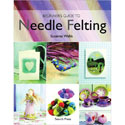 Beginner's Guide to Needle Felting::Susanna Wallis